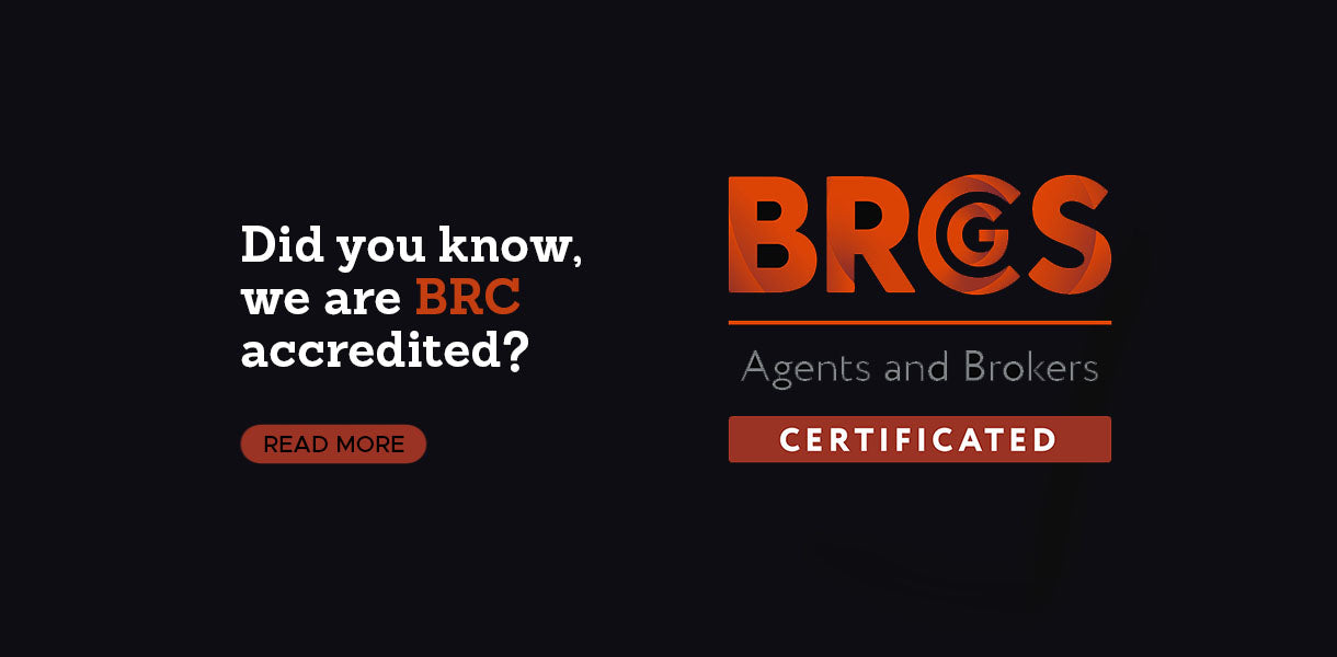 We are BRC accredited, the highest standard of quality and safety.